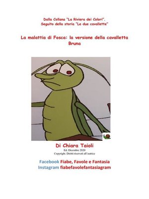 cover image of La malattia di Fosca--la versione della cavalletta Bruna